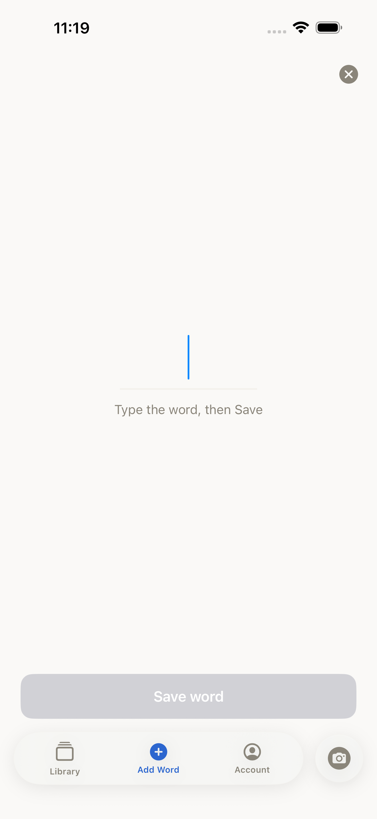 Build 12: Add Word screen, empty state with Save disabled